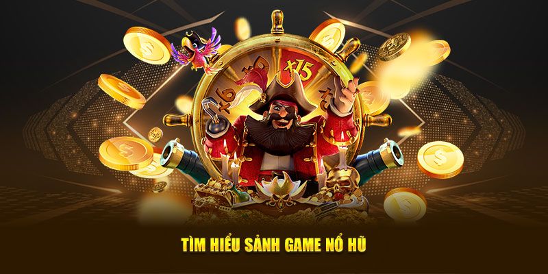 Sơ lược về sảnh chơi nổ hũ Kinh88